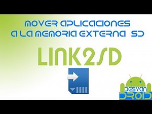 Mover Aplicaciones a la SD | LINK2SD