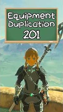 Equipment Duplication 201 | Breath of the Wild Glitches