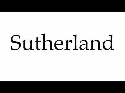 How to Pronounce Sutherland