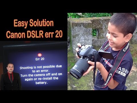 Easy Solution _ Canon DSLR err 20