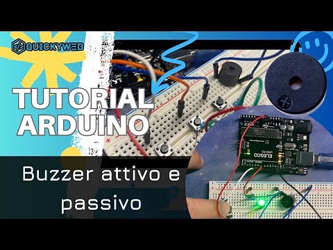Tutorial Arduino - Come usare un cicalino "buzzer" attivo e passivo per generare melodie.