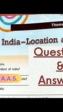 India-Location and Extent. Class-5.For ICSE Schools.