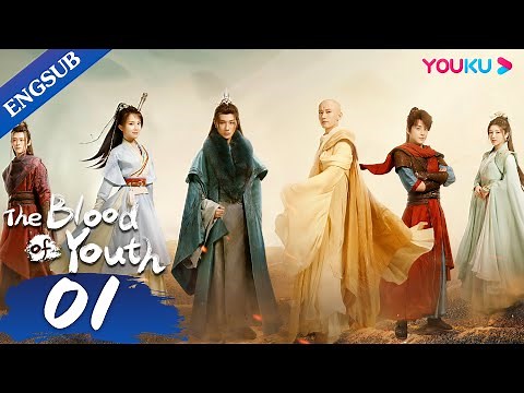 [The Blood of Youth] EP01 | Young Heros Team up for Wuxia Adventure | Li Hongyi/Liu Xueyi | YOUKU