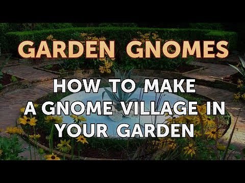How to Make a Gnome Village in Your Garden