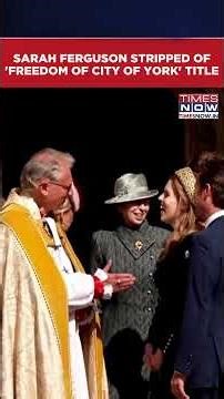 Sarah Ferguson Stripped Of 'Freedom Of York' Over Ties To Jeffrey Epstein #shorts