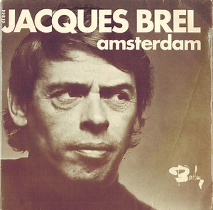 Jacques Brel - Amsterdam / Jacky