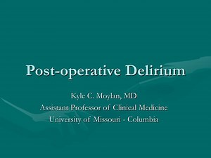 Post-operative Delirium - SlideServe