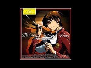 The World God Only Knows OST: 41 - Hashiriyuku Monotachi he no Chinkonka