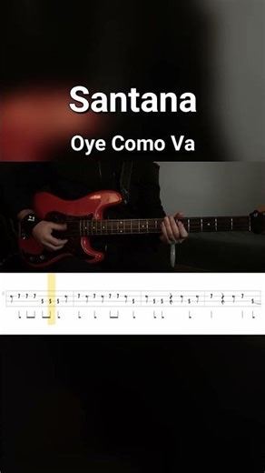 Santana - Oye Como Va (Bass Cover) Tabs