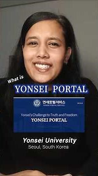 What is Yonsei Portal? Yonsei University, Seoul, South Korea #yonsei #hopefficial