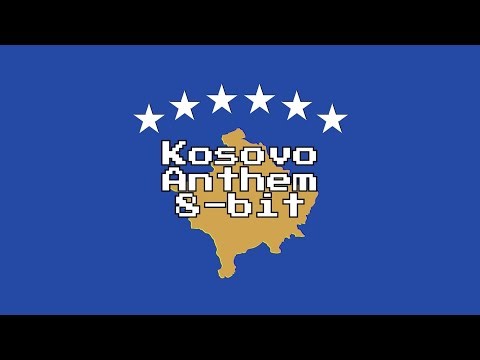 Kosovo Anthem (8-Bit Version & Unofficial Lyrics)