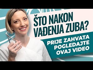 NAKON VAĐENJA ZUBA - kako postupati prema rani? Što smijete raditi, prati i jesti, a što ne