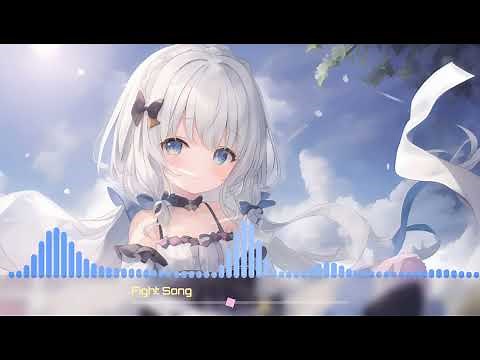 Nightcore - Fight Song