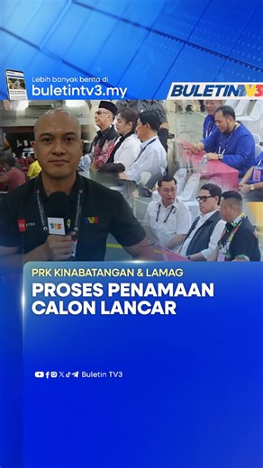 Proses Penamaan Calon PRK Kinabatangan 2023