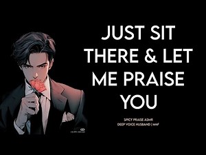 🔥Husband praises you until you're DIZZY (sweet & spicy ASMR | deep voice M4F)