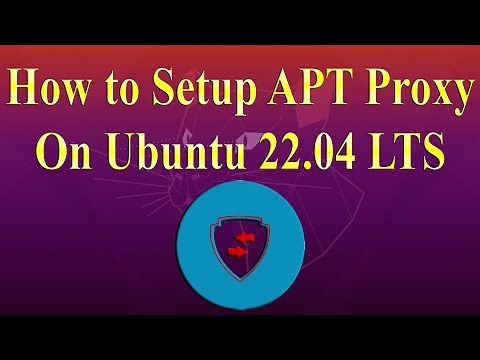 How to Setup APT Proxy on Ubuntu 22.04 LTS