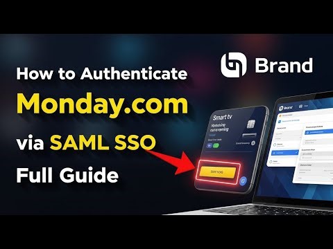 How to authenticate Monday.com users via SAML SSO - Full Guide