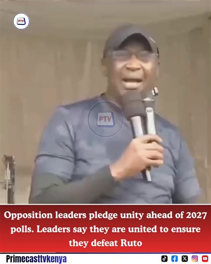 United Opposition Leaders Aim to Defeat Ruto in 2027