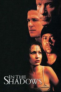 In the Shadows (2001) - Movie
