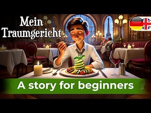 GERMAN Short Story for beginners (A1-A2) - My dream dish