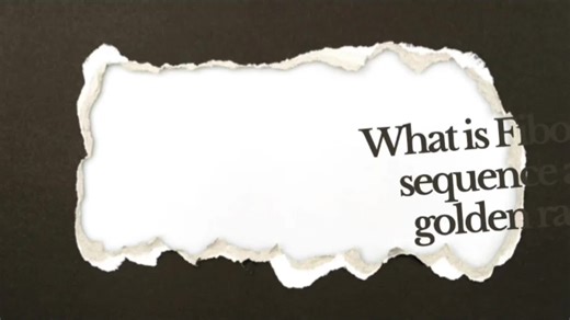 Exploring the Fibonacci Sequence and Golden Ratio