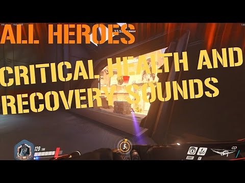 All Heroes Critical Health and Recovery Sounds | Overwatch