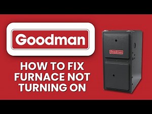 How To Fix Goodman Furnace Not Turning On ⚡ Easy Step-by-Step Guide to Restore Heating