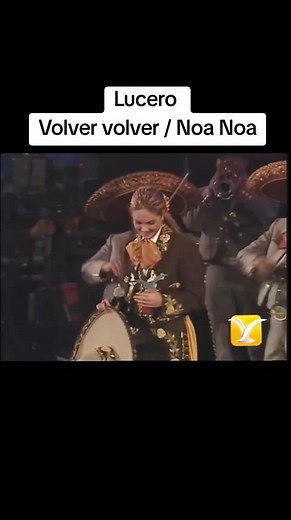 Lucero: Volver Volver & Noa Noa en Vivo