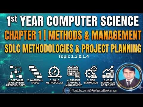 1st Year Computer Chapter 1 (Topic 1.3 & 1.4) SDLC Models and Project Planning