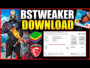 BSTWEAKER 🚨 DOWNLOAD AND CONFIGURATION ✅ BLUESTACKS AND MSI