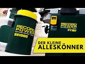 Kleine Absauganlage für die Werkstatt - Record Power DX1000 Vorstellung