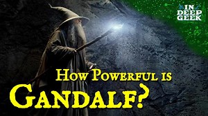 How powerful is Gandalf?