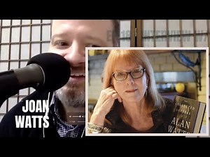Zen Sammich #18 | w/ Joan Watts, the daughter of Alan Watts