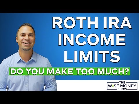 Roth IRA Income Limits | Can You Make Too Much Money to Contribute?