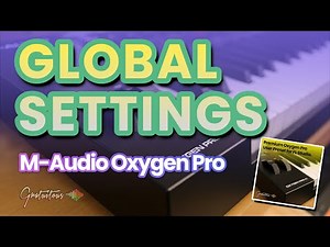 Global Settings - M-Audio Oxygen Pro