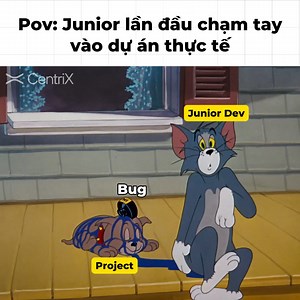 Tester: Cứ sửa đi, Anh sẽ tìm lỗi mới cho em! 🤣🤣 | CentriX