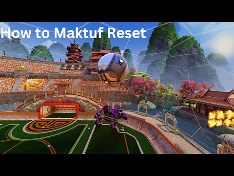 The EASIEST way to maktuf reset