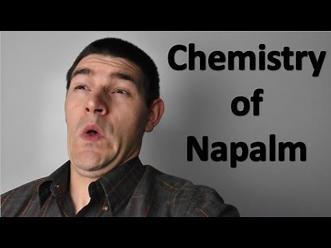 Chemistry of Napalm