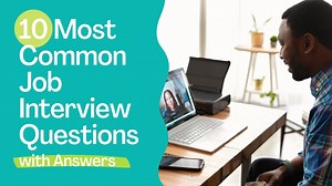 10 Most Common Interview Questions (with Answers)