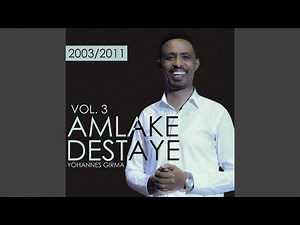 Amlake Destaye