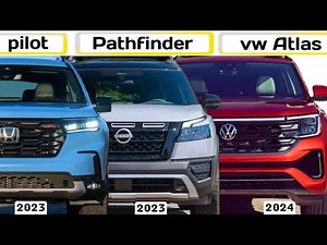 Best SUVs (2024) Honda PILOT vs 2023 Nissan PATHFINDER vs 2024 vw ATLAS