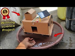 Amazing Best winning science Project बाढ़ में नहीं डूबेगी घर।