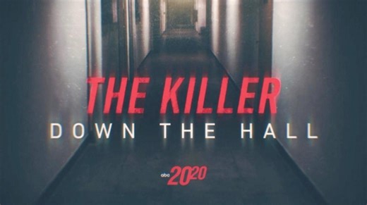 Watch 20/20 Season 47 Episode 3 The Killer Down the Hall Online