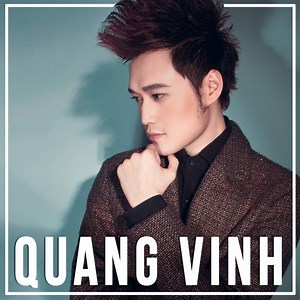 Những Bài Hát Hay Nhất Của Quang Vinh - Quang Vinh | NHAC.VN