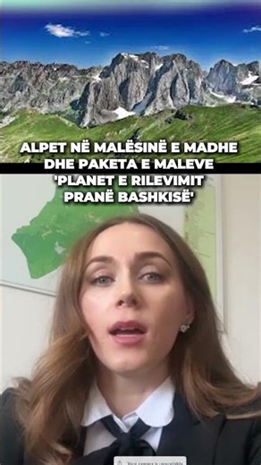 ALPET NË MALËSINË E MADHE DHE PAKETA E MALEVE/ 'PLANET E RILEVIMIT PRANË BASHKISË'