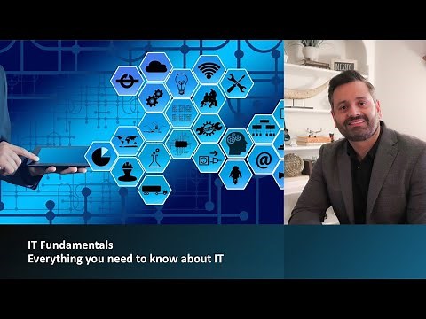 IT Fundamentals - Everything you need to know about IT