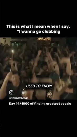 when i say i wanna go clubbing #somebodyiusetoknow