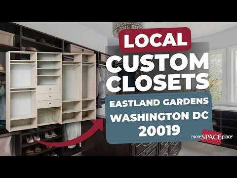 Local Custom Closets in Eastland Gardens, Washington DC 20019