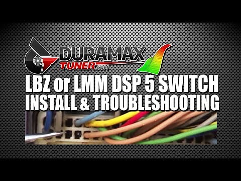 LBZ or LMM - DSP 5 Switch - INSTALL & TROUBLESHOOTING