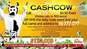 46K views · 410 reactions | ANOTHER JACKPOT! Cash Cow has an eye-watering $120,000 for one lucky Sunrise viewer tomorrow  Get your entries in before 4:30 AEDT! | Sunrise | Facebook